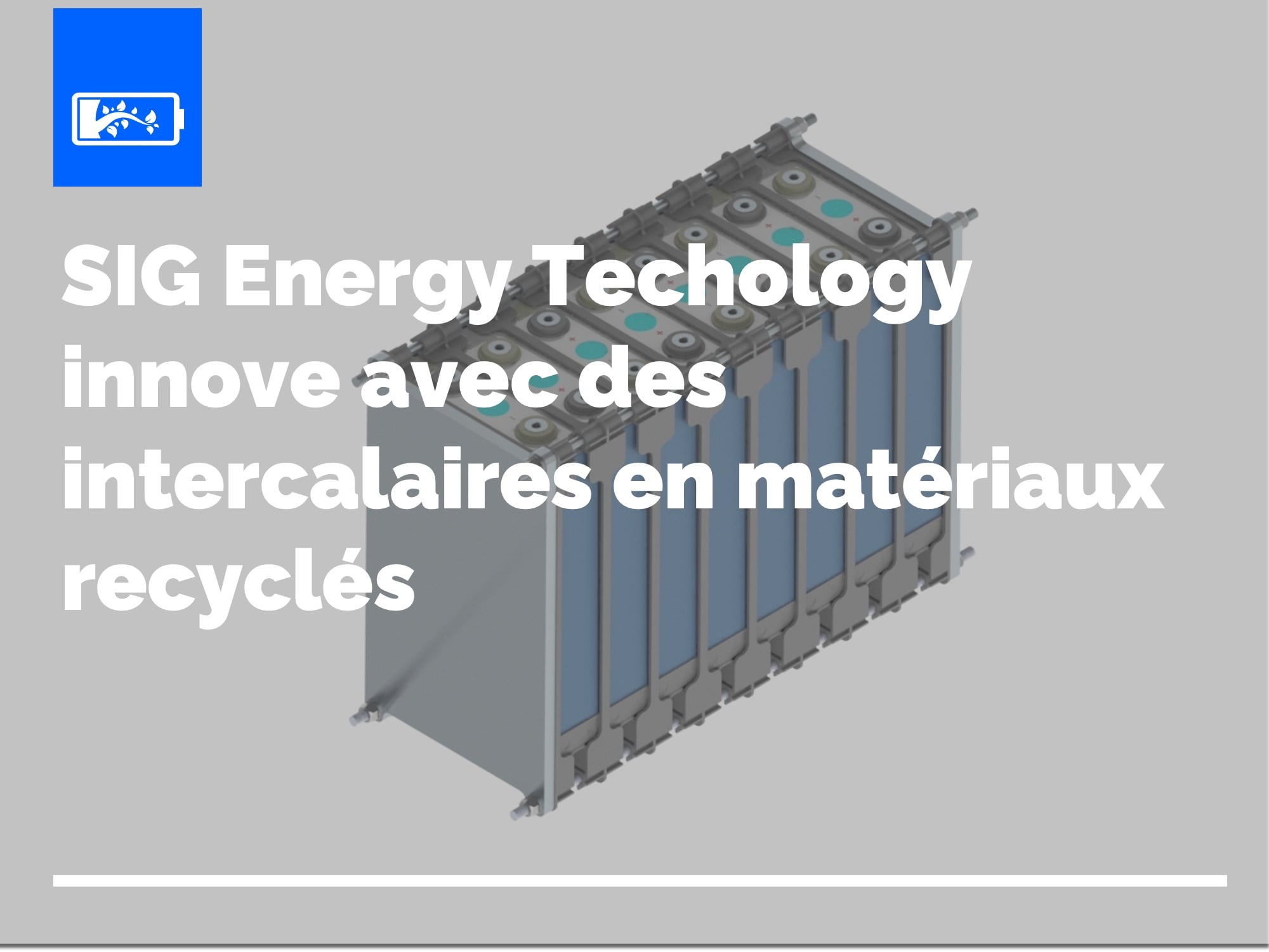 SIG Energy Technology innove avec des intercalaires en matériaux recyclés