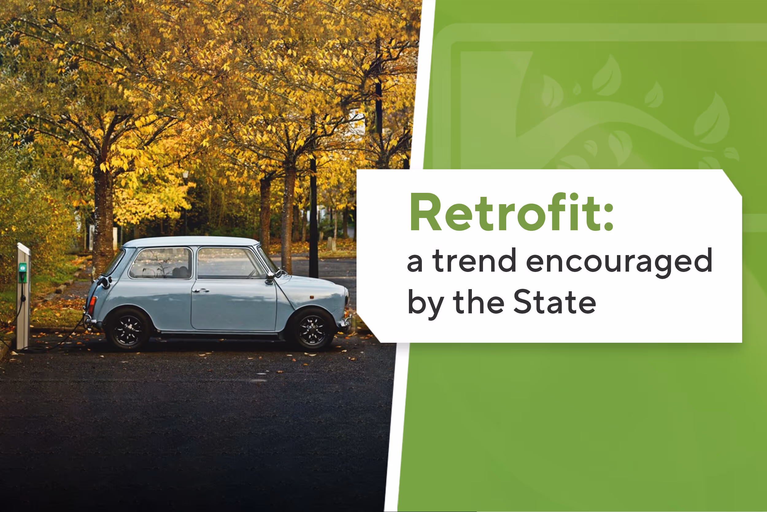 The French State encourages the retrofit trend